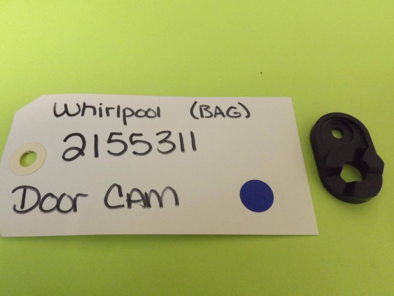 Whirlpool Refrigerator 2155311 Door Cam (New) Whirlpool Refrigerator 2155311 Door Cam (New)